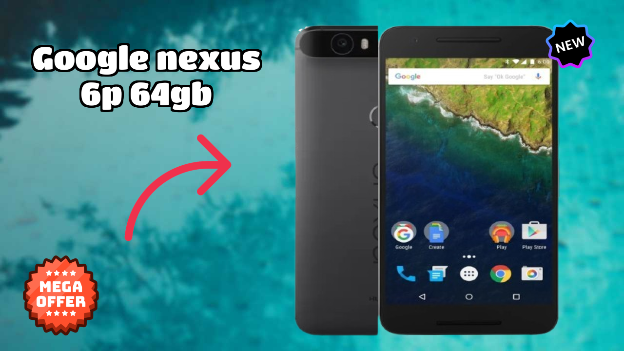 Google Google Nexus 6P 64GB - Complete Guide & Best Deals