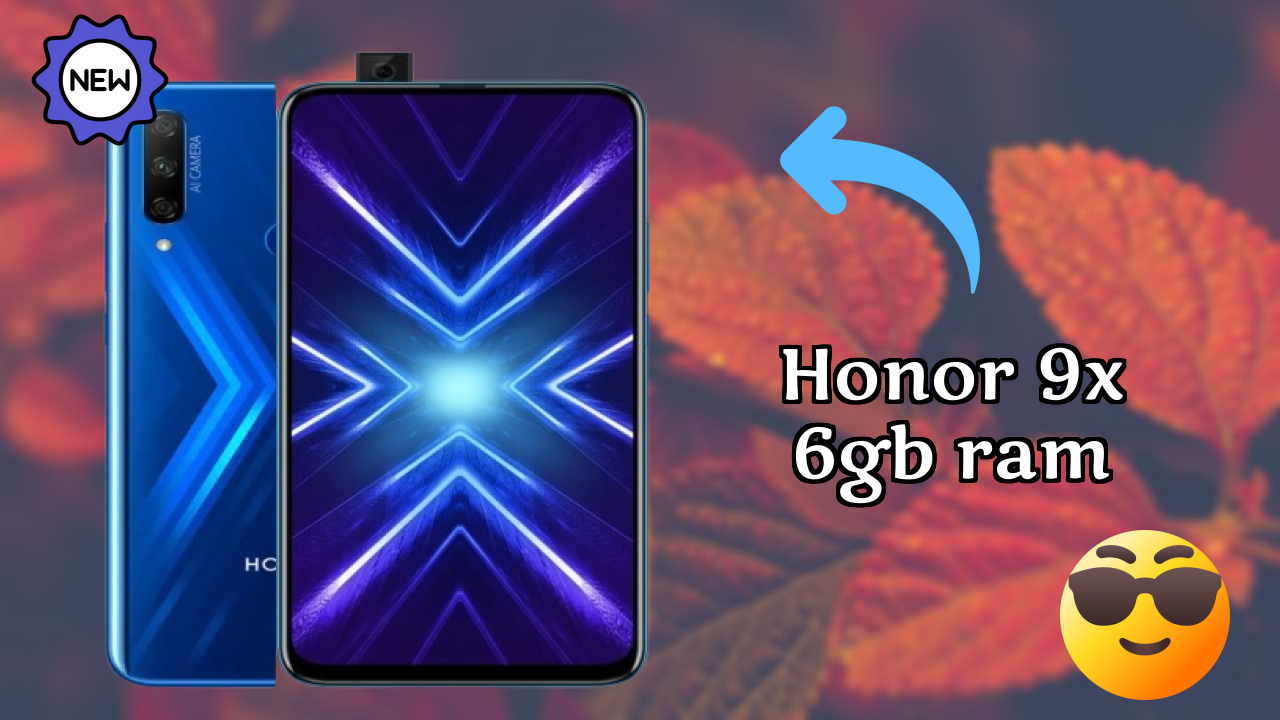 Honor 9X 6GB RAM Display Technology: IPS LCD Review