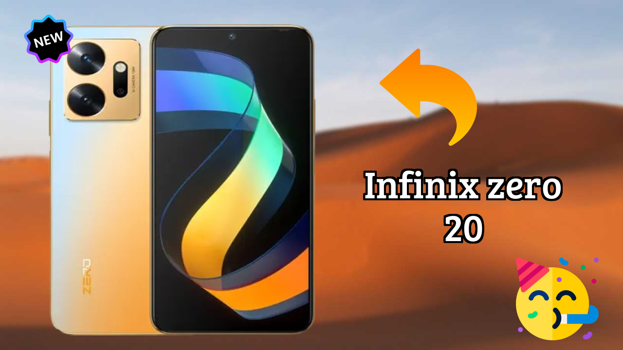 2026 Infinix Zero 20: Best Smartphone in World for All Smartphone U