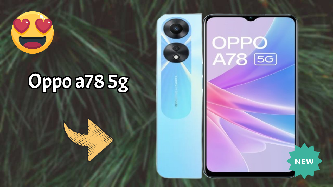 OPPO A78 5G at ₹17,450 - Should You Buy It?