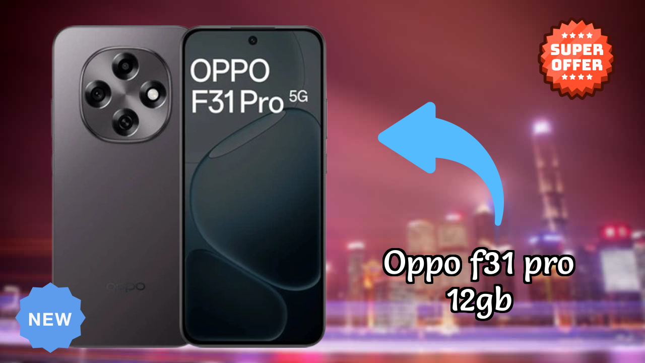 OPPO F31 Pro 12GB Camera Review: 50 MP + 2 MP Rear Camera Photo Samples