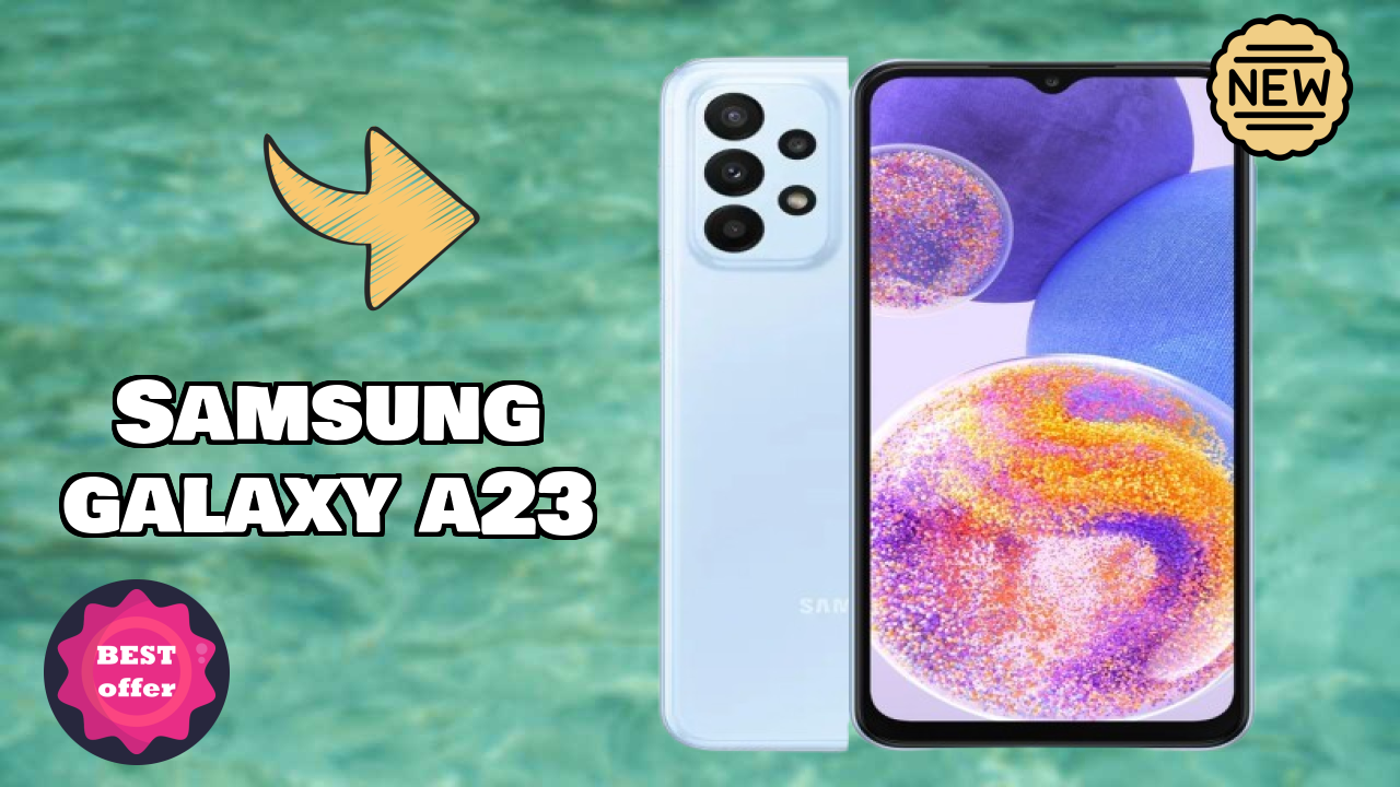 Samsung Galaxy A23 2026: Camera, Bettry and Ram Amazing Perfomance