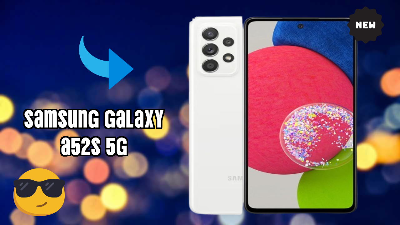 Samsung Galaxy A52s 5G 2026 – Complete User Experience Review
