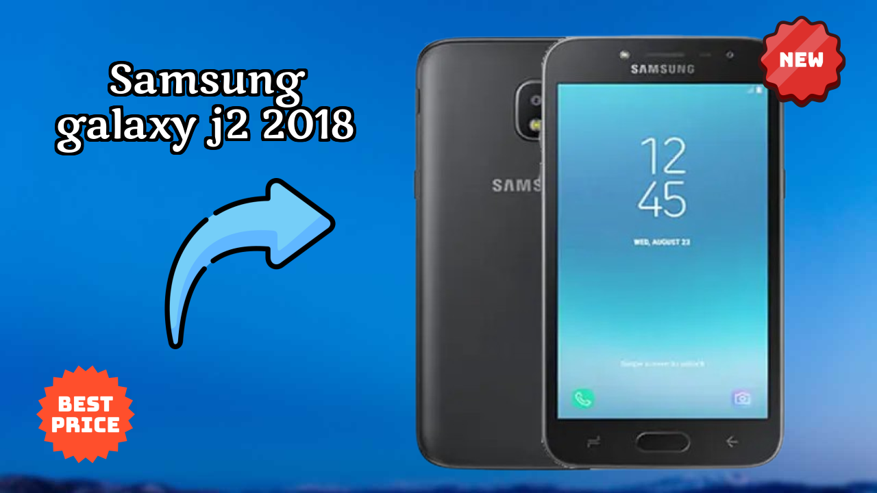 Samsung Galaxy J2 2018 Price Drop Alert: Now at ₹8,200