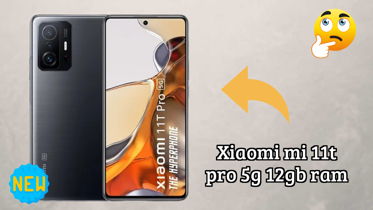 Xiaomi Mi 11T Pro 5G 12GB RAM Processor Review: Snapdragon 888 Performance