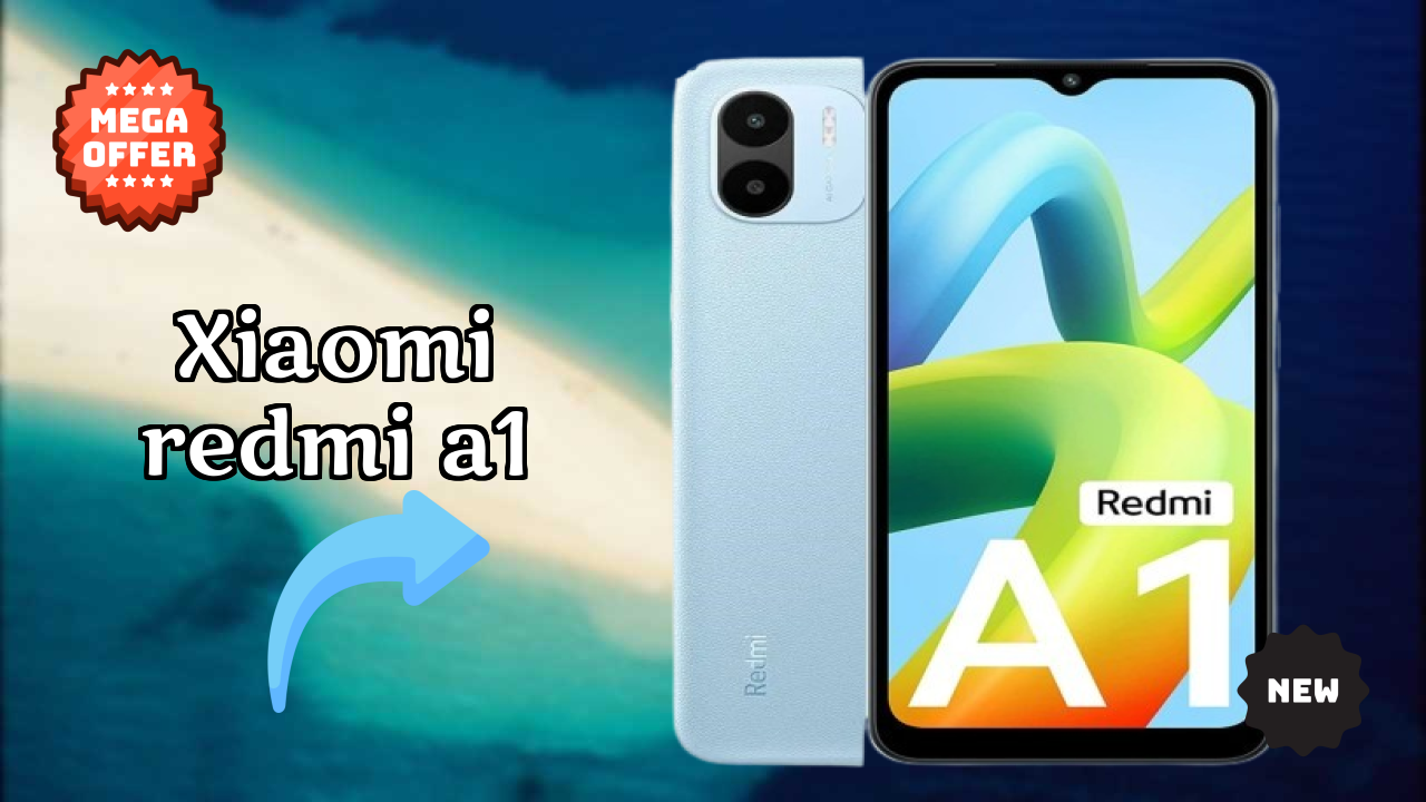 NewXiaomi Redmi A1 2026: Latest Mobile Phone with High Quolity Disa